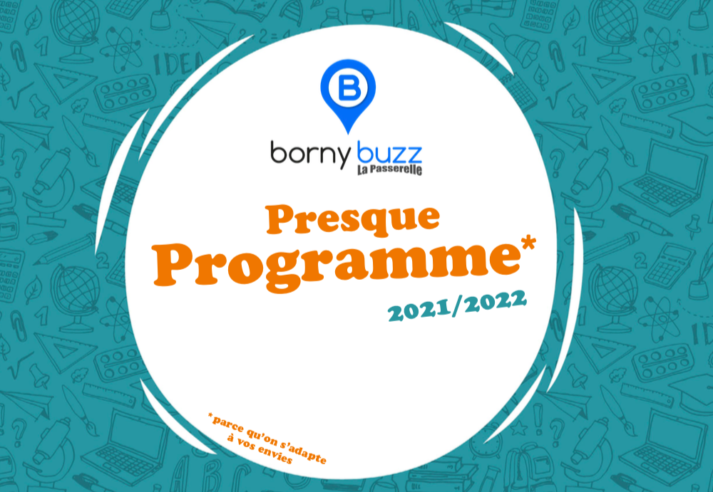 Découvrez le programme de Bornybuzz pour la saison 2021/2022